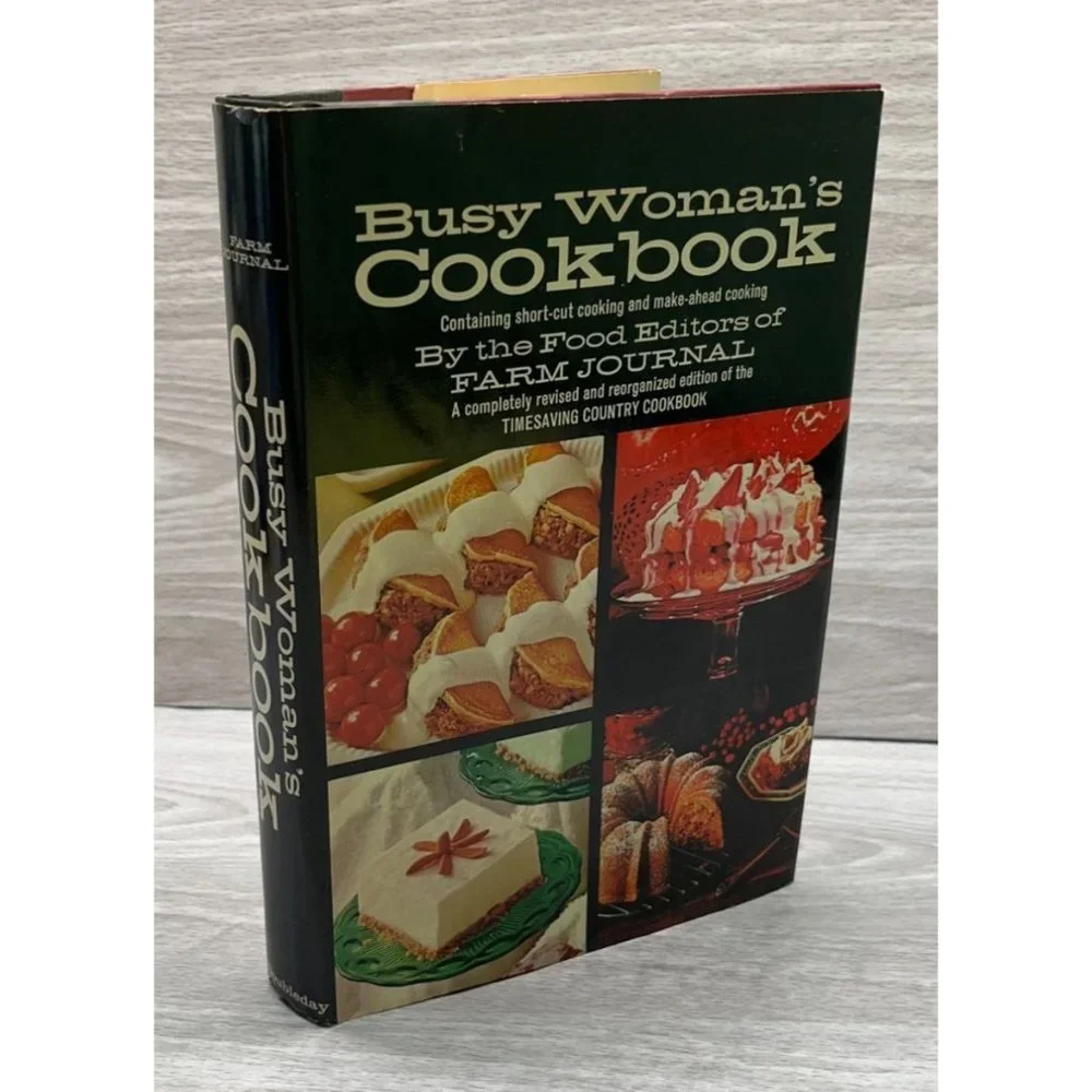 Busy Womans Cookbook by Farm Journal 1971 Make Ahead Recipes Short Cuts